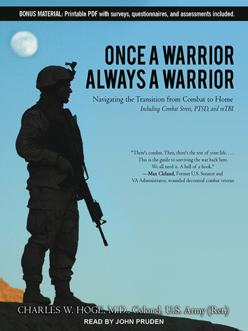 Title details for Once a Warrior—-Always a Warrior by Charles W. Hoge, M.D. - Available